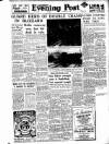 Lancashire Evening Post Tuesday 10 January 1956 Page 1