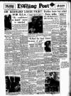 Lancashire Evening Post Wednesday 01 August 1956 Page 1