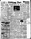 Lancashire Evening Post Thursday 02 August 1956 Page 1