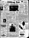 Lancashire Evening Post Friday 01 March 1957 Page 1