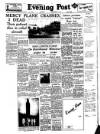 Lancashire Evening Post Saturday 28 September 1957 Page 1