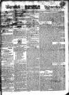 Berwick Advertiser Saturday 19 June 1830 Page 1