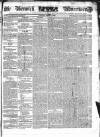 Berwick Advertiser Saturday 02 August 1834 Page 1