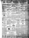 Berwick Advertiser Saturday 06 January 1838 Page 1