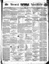 Berwick Advertiser Saturday 24 March 1838 Page 1