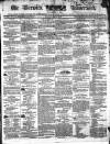 Berwick Advertiser Saturday 12 May 1838 Page 1