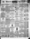 Berwick Advertiser Saturday 29 December 1838 Page 1