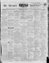 Berwick Advertiser Saturday 02 May 1840 Page 1