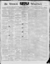 Berwick Advertiser Saturday 15 August 1840 Page 1
