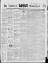 Berwick Advertiser Saturday 22 August 1840 Page 1