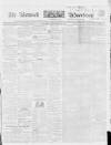 Berwick Advertiser Saturday 19 September 1840 Page 1