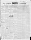 Berwick Advertiser Saturday 14 November 1840 Page 1