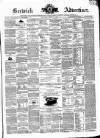 Berwick Advertiser Saturday 29 March 1862 Page 1