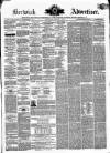 Berwick Advertiser Saturday 02 August 1862 Page 1
