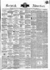 Berwick Advertiser Saturday 29 November 1862 Page 1
