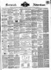 Berwick Advertiser Saturday 13 December 1862 Page 1