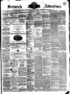 Berwick Advertiser Friday 22 July 1870 Page 1