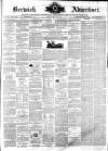 Berwick Advertiser Friday 26 May 1871 Page 1