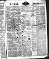 Berwick Advertiser Friday 28 February 1873 Page 1