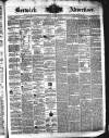 Berwick Advertiser Friday 01 August 1873 Page 1