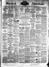 Berwick Advertiser Friday 15 May 1874 Page 1