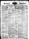 Berwick Advertiser Friday 01 October 1875 Page 1