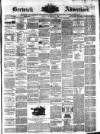 Berwick Advertiser Friday 01 September 1876 Page 1