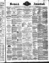 Berwick Advertiser Friday 10 May 1878 Page 1