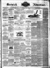 Berwick Advertiser Friday 07 June 1878 Page 1
