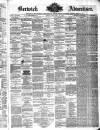 Berwick Advertiser Friday 20 February 1880 Page 1