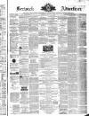 Berwick Advertiser Friday 13 August 1880 Page 1