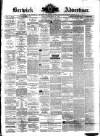 Berwick Advertiser Friday 22 December 1882 Page 1