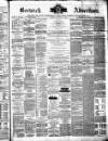 Berwick Advertiser Friday 08 August 1884 Page 1