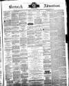 Berwick Advertiser Friday 16 January 1885 Page 1