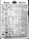 Berwick Advertiser Friday 22 May 1885 Page 1