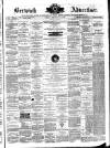 Berwick Advertiser Friday 15 February 1889 Page 1
