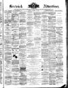 Berwick Advertiser Friday 02 August 1889 Page 1