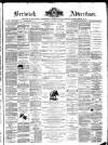 Berwick Advertiser Friday 25 October 1889 Page 1