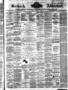 Berwick Advertiser Friday 07 March 1890 Page 1