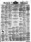 Berwick Advertiser Friday 30 May 1890 Page 1