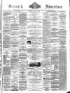 Berwick Advertiser Friday 31 July 1891 Page 1