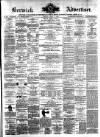 Berwick Advertiser Friday 01 April 1892 Page 1
