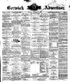 Berwick Advertiser Friday 19 March 1897 Page 1