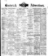 Berwick Advertiser Friday 02 April 1897 Page 1