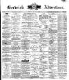 Berwick Advertiser Friday 14 May 1897 Page 1
