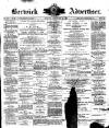 Berwick Advertiser Friday 22 October 1897 Page 1