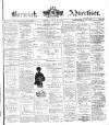 Berwick Advertiser Friday 22 July 1904 Page 1