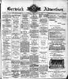 Berwick Advertiser Friday 19 February 1909 Page 1
