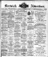 Berwick Advertiser Friday 17 September 1909 Page 1