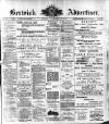 Berwick Advertiser Friday 18 February 1910 Page 1